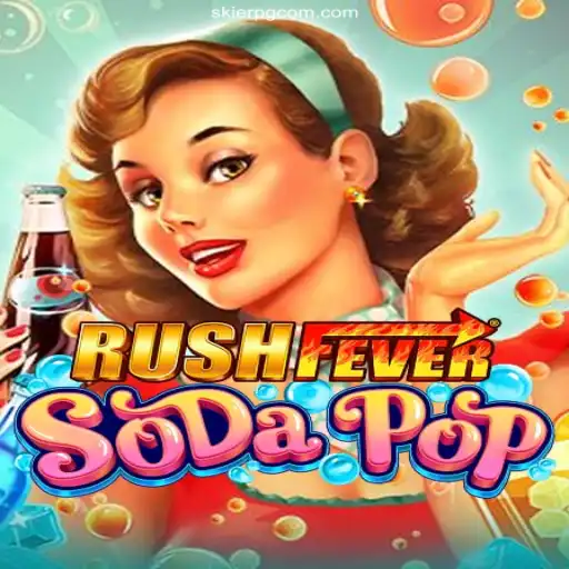 Unveiling RushFeverSodaPop: The Ultimate Gaming Experience